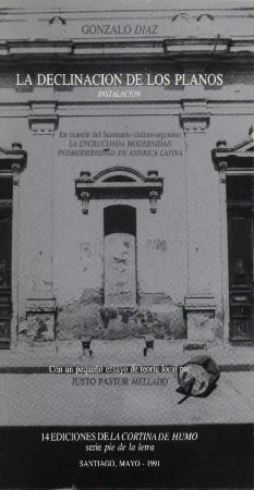 La Declinación de los Planos. Instalación. En ocasión del Seminario Chileno-Argentino La encrucijada Modernidad Posmodernidad en América Latina