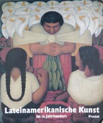 Latinamerikanische Kunst im 20. Jahrhundert