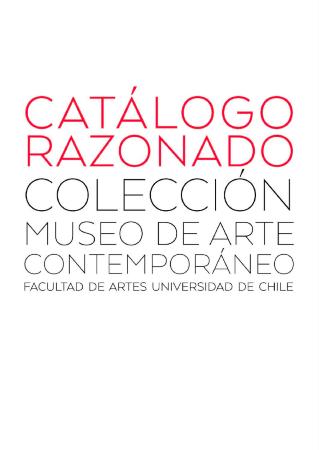 Catálogo razonado Colección del Museo de Arte Contemporáneo
