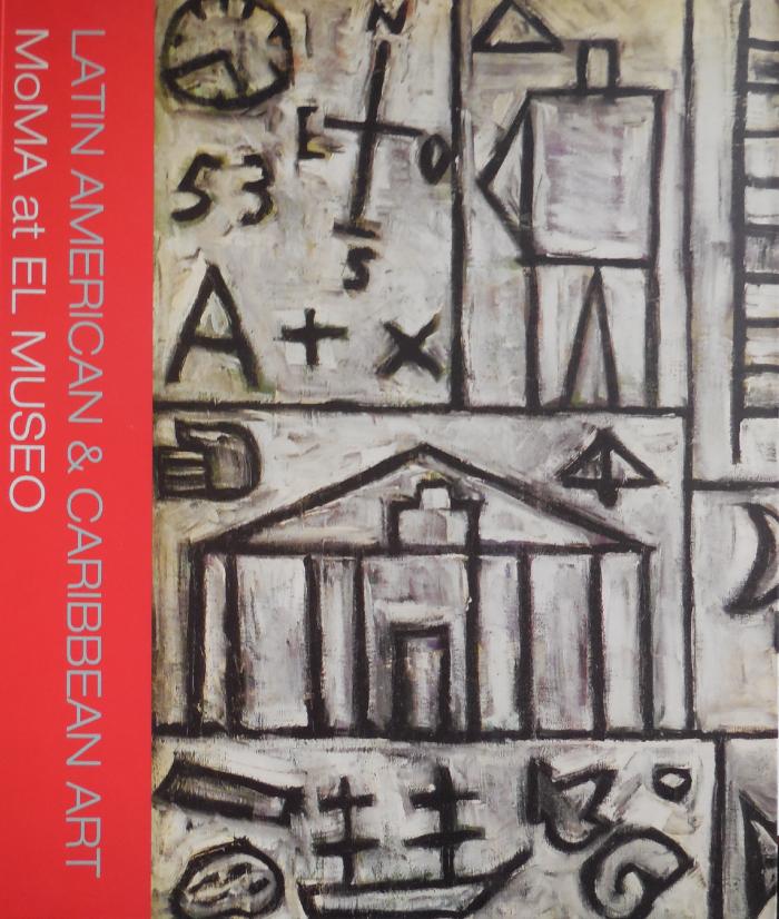Latin American & Caribbean Art. MoMA at EL MUSEO