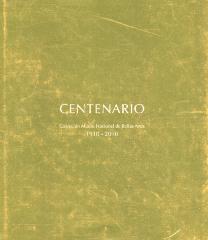 Centenario - Colección Museo Nacional de Bellas Artes 1910 -2010
