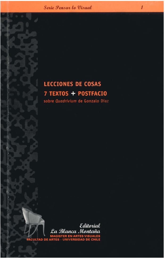 Lecciones de cosas. 7 textos + postfacio sobre Quadrivium de Gonzalo Díaz