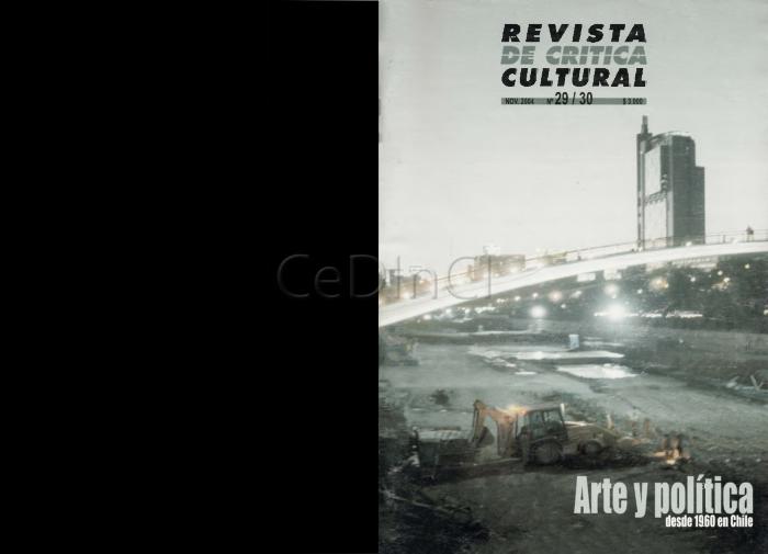 Revista de Crítica Cultural Nº 29/30, Arte y política desde 1960 en Chile
