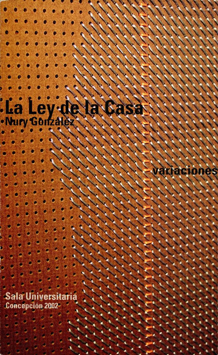 “La ley de la Casa” de Nury González